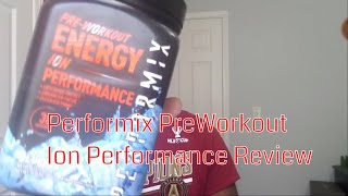 Performix pre workout energy ion perfomance review [upl. by Aymik787]