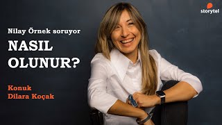 NasılOlunur Podcast 23 Bölüm  Dilara Koçak [upl. by Maybelle]