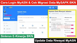 Cara Login MyASN BKN 2023 dan Cek Migrasi Data MySAPK BKN ke SIASN dan E Kinerja BKN 2023 [upl. by Stamata]