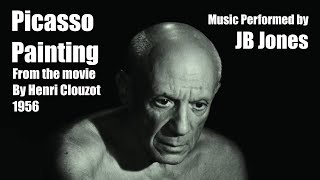 Picasso Painting 1956 filmed by Henri Clouzot Music by JB Jones [upl. by Psyche]