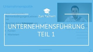 Unternehmensführung Teil 1 WirtschaftsfachwirtFachwirt IHK Betriebsorganisation Demokurs [upl. by Mayne]