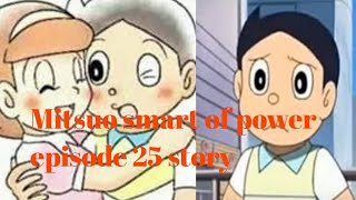 Mitsuo smart of power episode 25 storymitsuo love sumera [upl. by Rorke]