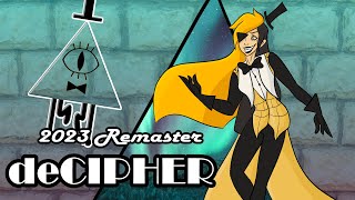 deCIPHER  2023 Remaster Bill Cipher Song [upl. by Vina]