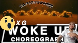 XG  WOKE UP Choreography Reaction [upl. by Aicac]