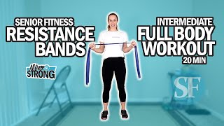 Full Body Resistance Bands Workout For Seniors  Intermediate Level  20 Min [upl. by Raney874]