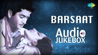 Barsaat  1949  Full Album  Ab Mera Kaun Sahara  Hawa Mein Udta Jaye  Raj Kapoor  Nargisto [upl. by Blaseio]