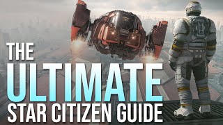 The Ultimate Star Citizen New Player Guide for 323  2024 [upl. by Wennerholn]