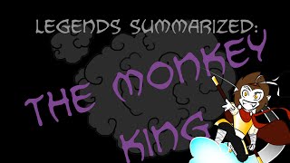 Legends Summarized The Monkey King Journey To The West Part 1 [upl. by Merriman]