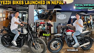 Yezdi Roadster Scrambler amp Adventure Launched in Nepal🇳🇵 Royal Enfield Competitor  Price [upl. by Biles]