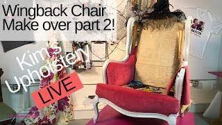 Wingback Chair Makeover Part 2 [upl. by Rock]