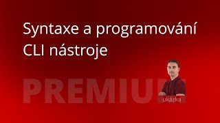 Syntaxe a programování CLI nástroje [upl. by Kohn]