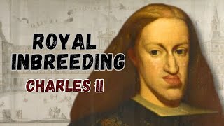 King Charles II of Spain  Habsburg Royal Inbreeding [upl. by Franz931]