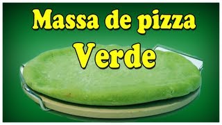 Massa de pizza verde  Receita [upl. by Lind22]