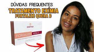 TRATAMENTO EXÍMIA FORTALIZE QUERA D [upl. by Erme]