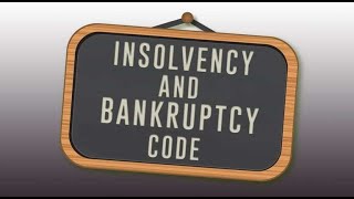 CA Final  Insolvency and Bankruptcy Code 2016  Lecture 2 [upl. by Lenna619]