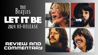 LET IT BE ReRelease Review amp Commentary  220 [upl. by Jung816]