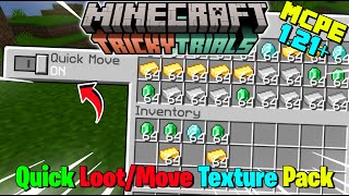 Quick Loot For Minecraft Pe 121  Quick Move For Mcpe 121 [upl. by Riane462]