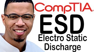 CompTIA A 2201101 ESD Electrostatic Discharge  Zero To IT Hero [upl. by Ydderf]