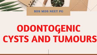 odontogenic cysts amp tumours [upl. by Eylatan]