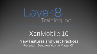 XenMobile 10 – New Features and Best Practices [upl. by Vivianne]