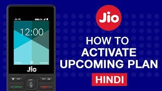 How to Activate Upcoming Plans Using MyJio App in JioPhone Hindi Reliance Jio [upl. by Namielus]