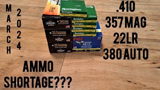 Ammo Haul March 2024 410 357 Mag 22lr 380 Auto No Ammo Shortage YET [upl. by Trebbor]