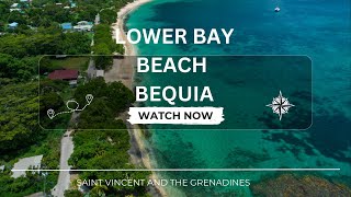 LOWER BAY BEACH  BEQUIA  ST VINCENT AND THE GRENADINES bequia [upl. by Adnolay]