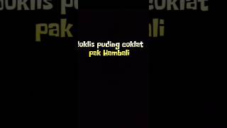 doklis puding coklat pak Hambali [upl. by Daffy]