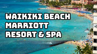 Waikiki Beach Marriott Resort and Spa Tour [upl. by Atinus]