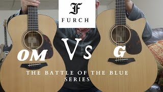 Furch Blue Gc CM vs Furch Blue OM CM Two INCREDIBLE Guitars  Which Do YOU Prefer [upl. by Giulia]