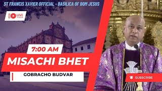 7 AM  Konkani Mass  Gobracho Budvar  Basilica of Bom Jesus  14 Febrer 2024 [upl. by Ameh]