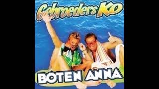 Gebroeders KO  Boten Anna [upl. by Mala]