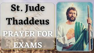 Prayer for Examinations  St Jude Thaddeus  Goodwill Prayers [upl. by Newo]