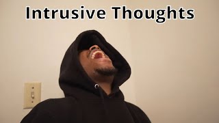 When the Intrusive Thoughts Takeover [upl. by Krutz]