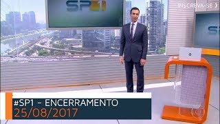 Encerramento SPTV 1° Edição SP1Globo SP 25082017 [upl. by Rosecan]