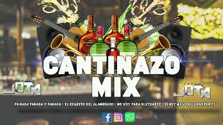 CANTINAZO MIX  DJ JOTA [upl. by Tterraj67]