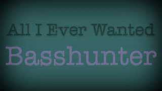 All I Ever Wanted Basshunter Lyric Video [upl. by Ornas385]