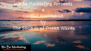 10 Minutes Ocean Waves Guided Meditation [upl. by Lilla855]