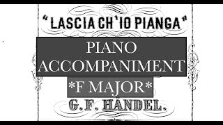 Lascia chio pianga GF Handel  F Major Piano Accompaniment  Karaoke [upl. by Aisayt]