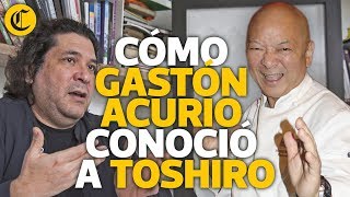 Cómo Gastón Acurio conoció a Toshiro [upl. by Ardnait641]