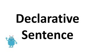 Declarative Sentence [upl. by Shum872]