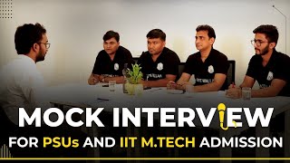 Mock interview for PSUs and IITsIISc Mtech admission with GATE score [upl. by Lilli244]