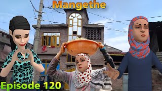 Mangethe Episode 120  Kashmiri Cartoon Drama [upl. by Rihsab]