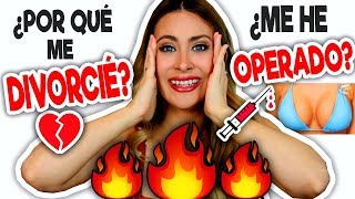 PREGUNTAS QUE HE EVADIDO😰 ¿Por qué me DIVORCIÉ ¿Me he OPERADO [upl. by Nivram]