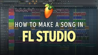 How to Make a Song in FL Studio 20 💻  Software Lesson [upl. by Stultz601]