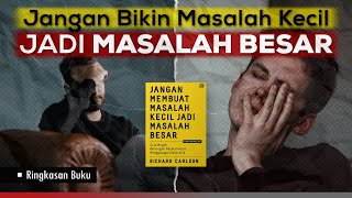 MENTAL MISKIN Suka Membesarbesarkan Masalah  Ringkasan Buku [upl. by Ellehcear592]