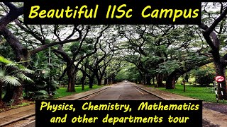 IISc Bangalore campus tour Indian Institute of Science Bengaluru Campus [upl. by Netsyrc]