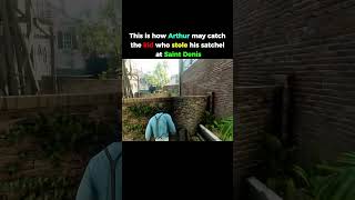 This is how Arthur may catch the kid who stole his satchel at Saint Denis viral edit [upl. by Weatherley]