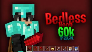 Bedless Noob 60k Pack FPS Friendly  MCPE Windows 10AndroidiOS [upl. by Roybn]