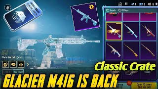 😱M416 GLACIER BACK IN CLASSIC CRATES  FREE CRATES OPENING katilrockyt classiccreateopening [upl. by Heaps216]